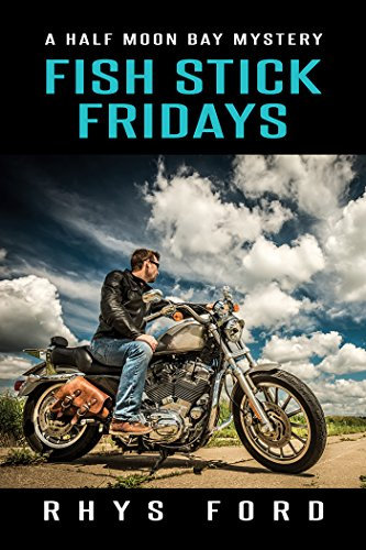 Fish Stick Fridays (Half Moon Bay Book 1) (English Edition)