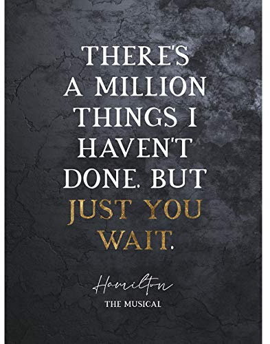 Artery8 Slate Quote Hamilton Musical Million Things Just You Wait Extra Large XL Wall Art Poster Print Zitat Wand Plakat drucken
