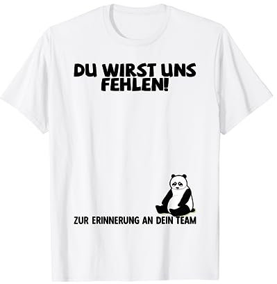 Neuer Job Abschiedsgeschenk Kollegin Rente - Arbeitsplatzwechsel T-Shirt mit Panda Bär für Arbeitskollegen - Weiß, S