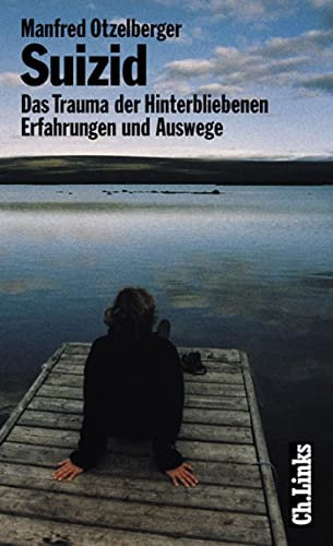 Suizid: Das Trauma der Hinterbliebenen Erfahrungen und Ausweg