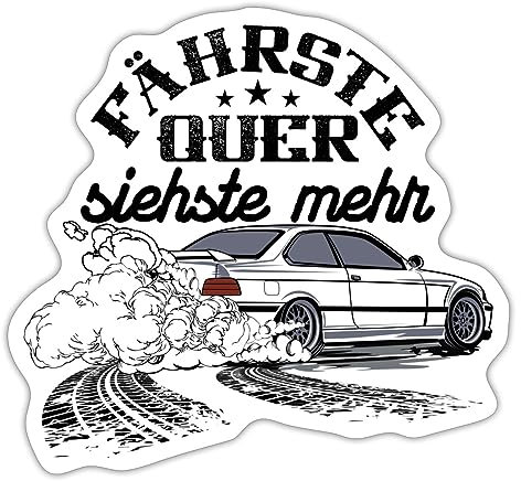 Spreadshirt Fährste Quer Siehste Mehr Drift Geschenk Auto Fan Driften Sticker Aufkleber, 10 x 10 cm, Mattweiß