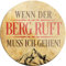 schilderkreis24 – Lustiger Spruch “Wenn der Berg Ruft!“ Magnet Deko Hügel Kühlschrankmagnet Humor witzige Geschenkidee Geburtstag Weihnachten 8x8 cm
