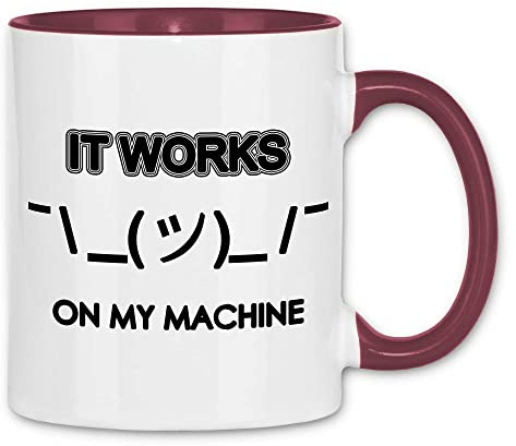 wowshirt Tasse It Works On My Machine Programmierer Informatiker Software Entwickler Coder, Farbe:White - Bordeaux