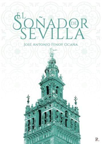 El soñador de Sevilla