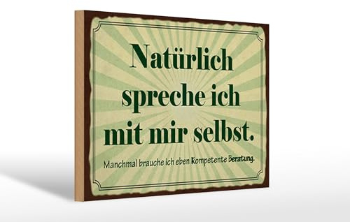 Femer Holzschild Spruch 20x30 cm Natürlich spreche ich mit mir selbst Deko Schild