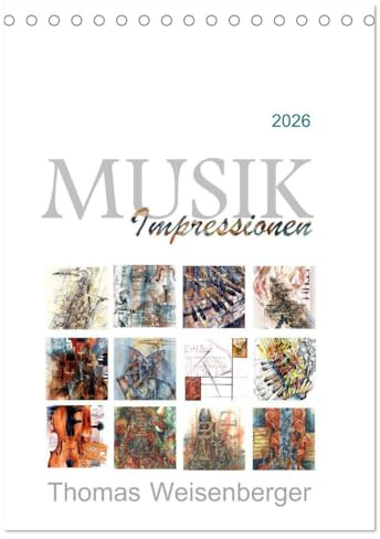 MUSIK Impressionen (Tischkalender 2026 DIN A5 hoch), CALVENDO Monatskalender: Bilder über musikalische Themen (CALVENDO Kunst)