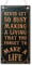 CARISPIBET Never get so busy making a living that you forget to make a life Home decorative sign inspirational wall art 12 x 6