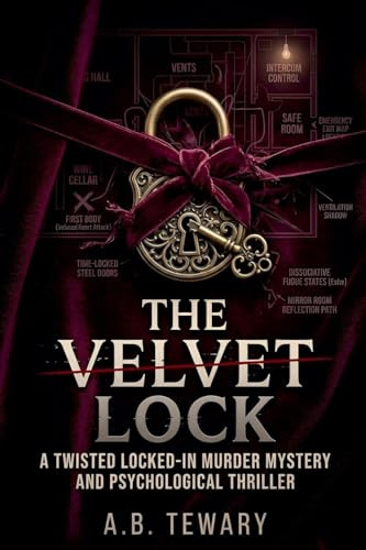The Velvet Lock: A Twisted Locked-In Murder Mystery and Psychological Thriller (The Forensic Mind, Band 7)