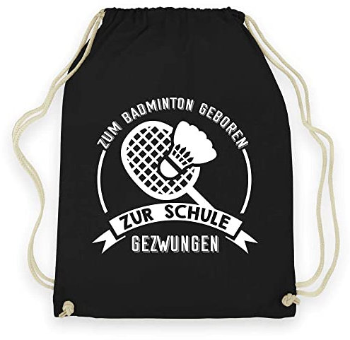 wowshirt Turnbeutel Gymsack Zum Badminton Geboren Zur Schule Gezwungen Badmintonspieler, Farbe:Black