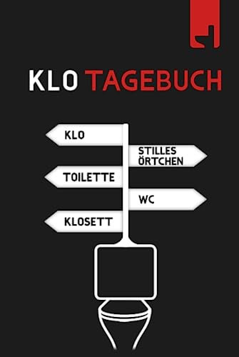 Klo Tagebuch für Gäste: Toilettengästebuch | Gästebuch fürs Klo | Tolles Geschenk zum Hauseinzug | Lustiges Einweihungsgeschenk & Einzugsgeschenk | Klobuch witzig