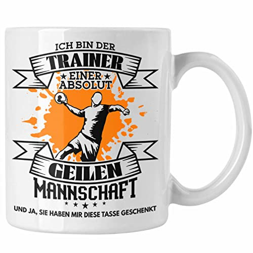 Trendation - Handball Trainer Tasse Geschenk von Mannschaft Lustiger Spruch (Weiß)