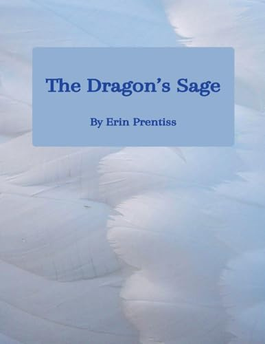 The Dragon's Sage (Hirgon and Dramona, Band 1)