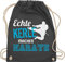 Turnbeutel Rucksack - Echte Kerle machen Karate - Unisize - Dunkelgrau - sportbeutel baumwolle beutel stoff turnsackerl stoffrucksack bag rucksackbeuteltasche tasche uni kordel kinder kordelzug