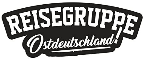 Spaß Kostet Aufkleber Reisegruppe Ostdeutschland für Aussen Osten DDR (Wetterfest)