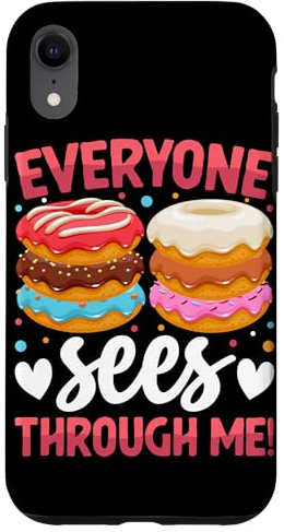 Everyone Sees Through Me Case for iPhone XR