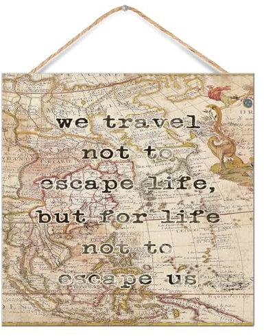 Inspirierendes Holzpaletten-Wandschild mit Aufschrift We Travel Not to Escape Life, Wandkunst, dekorativ für Fenster, antike Weltkarte, Bilder, Holzschild, Land-Wanddekoration, Schild für Tisch,