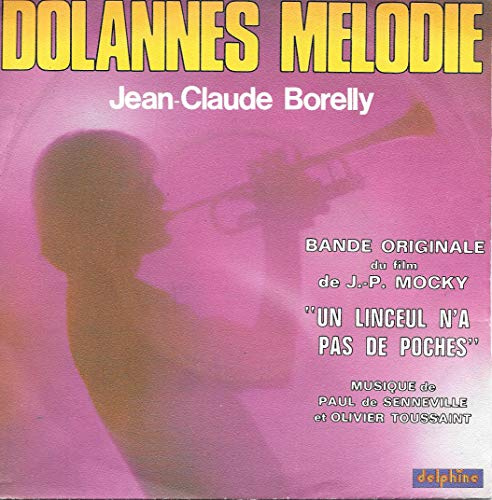 Dolannes Melodie (Bande originale du film Un linceul n'a pas de poches / Dolannes Melodie (Flûte de pan) [Vinyle 45 tours 7]