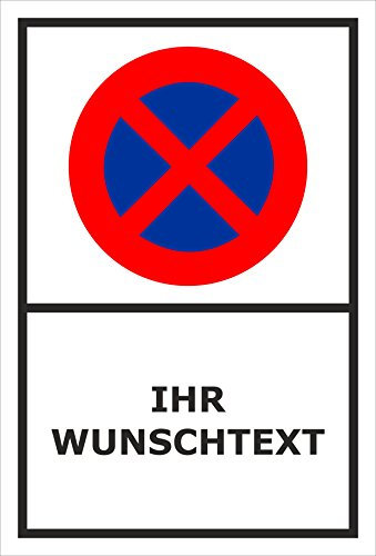 Parken verboten Schild – Abschleppschild - mit individuellem Wunschtext personalisiert – 30x20 cm – Aufkleber – Verschiedene Größen und Materialien