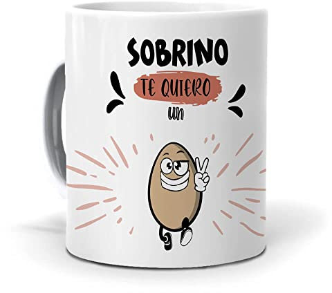 Taza Regalo Personalizado y Divertido sobrinos. Sobrino te Quiero un Huevo. Cerámica AAA - 350 ml.