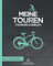 MEINE TOUREN | Fahrrad Logbuch zum Eintragen von Radtouren & Erlebnissen | Mit Checklisten für die Fahrrad-Inspektion: Für Radfahrer & Radsportler | ... Rekorden, Wunschorten & eigene Fahrräder