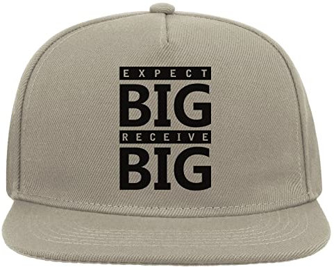 Expect Big Receive Big Go Big 5 Panel Snapback Flat Visor Cap Hat Baseballmütze Grau