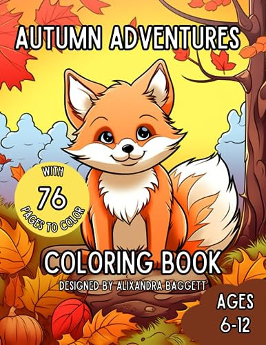 Autumn Adventures Coloring Book: Playful Fall coloring for Kids - Explore the Magic of the Season