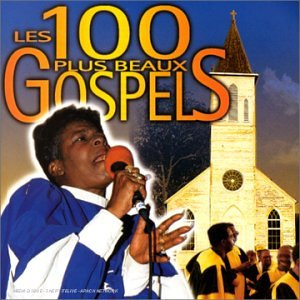 Les 100 Plus Beaux Gospels [Co