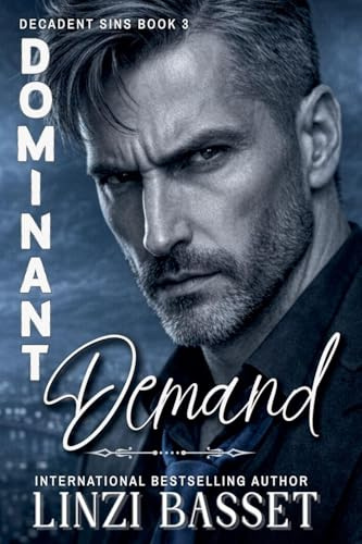 Dominant Demand (Decadent Sins, Band 3)
