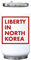 Liberty in North Korea Bouteille isotherme pour boissons Blanc Taille unique