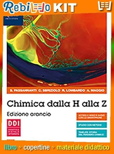 CHIMICA DALLA H ALLA Z EDIZIONE ARANCIO VOL 2 CON FASCICOLO COVID-19 (9788823374386) - Libro Scolastico + Materiale Didattico