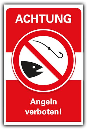 Verbotsschild Angeln verboten Verbot Hinweisschild Hartschaum 30x20 cm