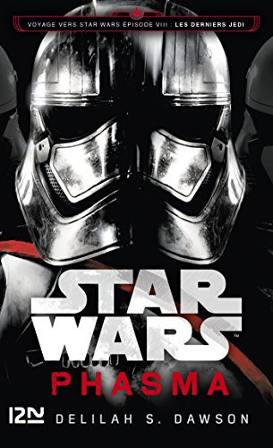 Star Wars - numéro 157 Phasma - Voyage vers Star Wars Episode VIII Les derniers Jedi (French Edition)