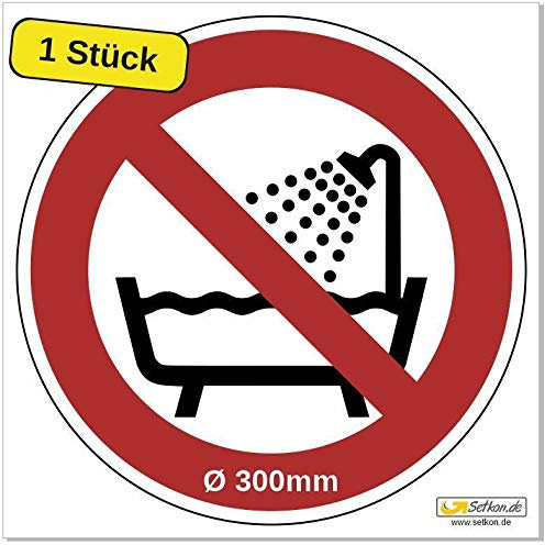 AufkleberBenutzung in Badewanne, Dusche, Becken verboten DIN ISO 7010, Premiumqualität Ø 300 mm (1 Stück)
