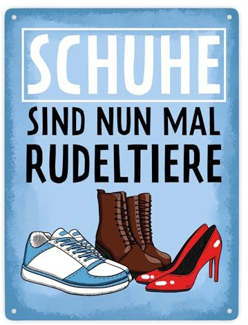 Schuhe sind nun mal Rudeltiere Metallschild XXL in 28x38 cm für Frauen in blau witziges Blechschild für den Schuhschrank als Geschenk für Schuhfans weil: man kann nicht zu viele