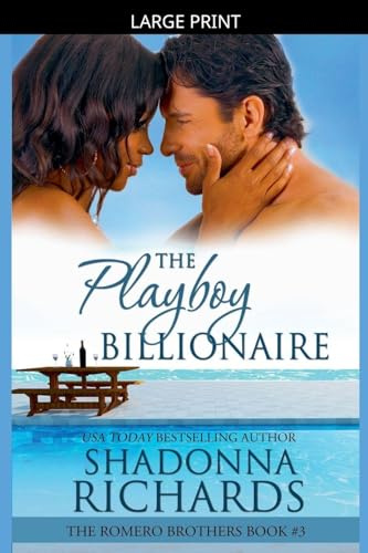The Playboy Billionaire (The Romero Brothers (Billionaire Romance), Band 3)