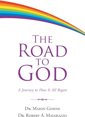 The Road to God: A Journey to How It All Began