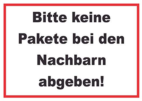 HB-Druck Bitte Keine Pakete bei den Nachbarn Schild A5 Rückseite selbstklebend