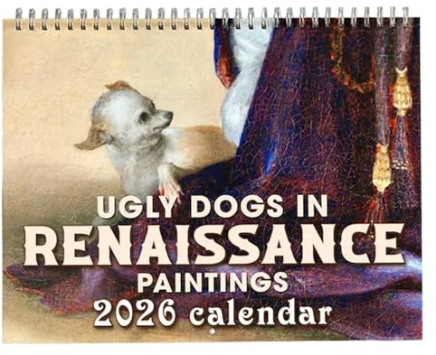 Hässliche Hunde In Renaissance Gemälden Kalender 2026, Lustig Hunde Wandkalender, Vintage Mittelalterliche Tiere Wandkalender Planer, Renaissance Gemälde Hässlichen Hund Kalender, Für Hundeliebhaber