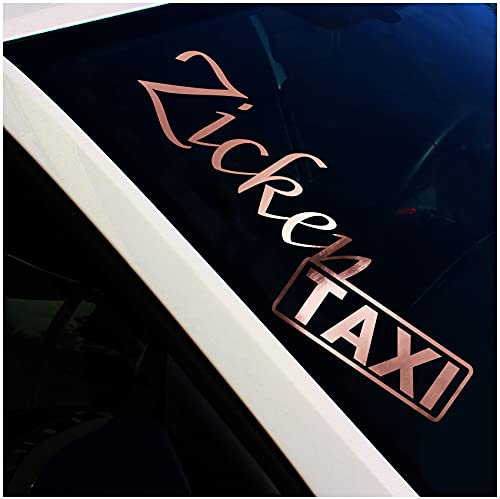Finest Folia Frontscheibenaufkleber Schriftzug Zicken Taxi Aufkleber für Windschutzscheibe Heckscheibe Frontscheibe Auto Fahrzeug Dekor Sticker FS135 (Rosegold Chrom, Außenklebend)