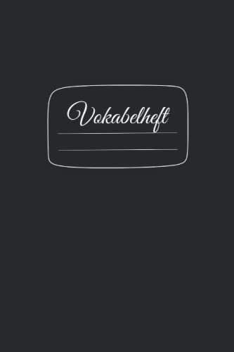 Vokabelheft: schwarzes Vokabelheft 2 Spalten 100 Seiten 6x9 Zoll (ca A5) liniert für Vokabeln zum Sprachen lernen (Englisch, Französisch, Spanisch, ... Vokabelheft zum reinschreiben , Softcover