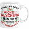 Trendation - Wichtelgeschenk für 15 Euro Tasse Wichteln für Frauen Kollegen Wichtel-Tasse Das Ist Dein Wichtelgeschenk bis 15€ Was Hast du Erwartet Schrottwichteln (Weiß)