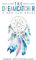 The Dreamcatcher (English Edition)