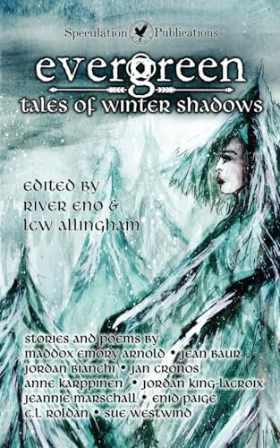 Evergreen: Tales of Winter Shadows (Winter Lore, Band 2)