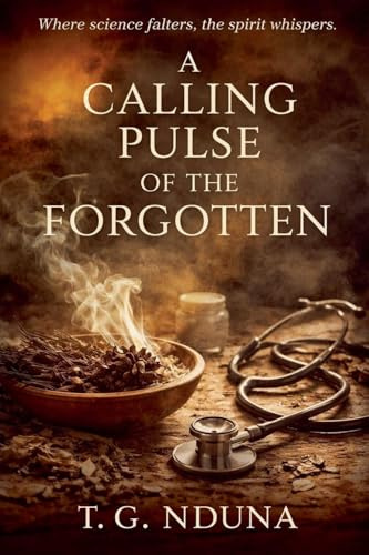 A Calling Pulse of the Forgotten