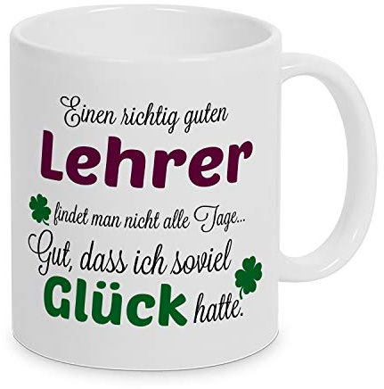 TassenKing Tasse - Einen richtig guten Lehrer - Danke sagen auf eine besondere Art. Tasse mit Spruch Kaffee Becher Geschenk Firma Job Arbeit Beste Lehrer