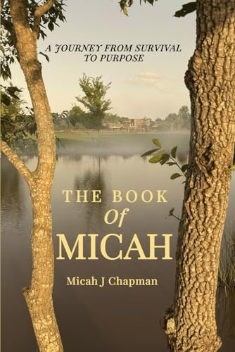 The Book of Micah: A Journey from Survival to Purpose