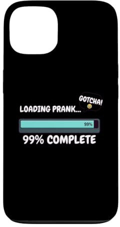 Hülle für iPhone 13 Loading Prank 99 Prozent Complete Gotcha Fools Prankster