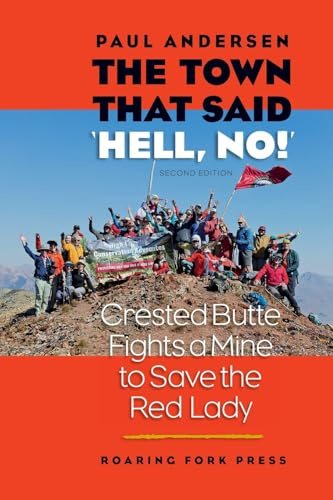 The Town that Said 'Hell, No!' Second Edition