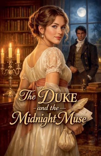 The Duke and the Midnight Muse