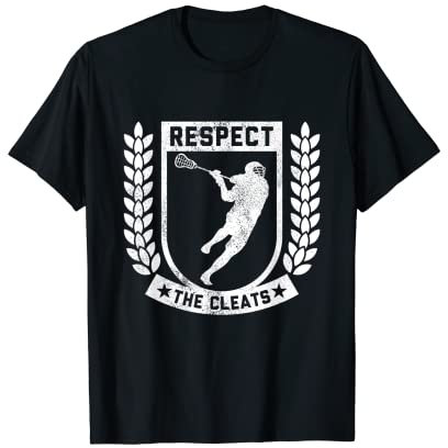 Funny Respect The Cleats Lacrosse-Spieleruniform, Lacrosse T-Shirt